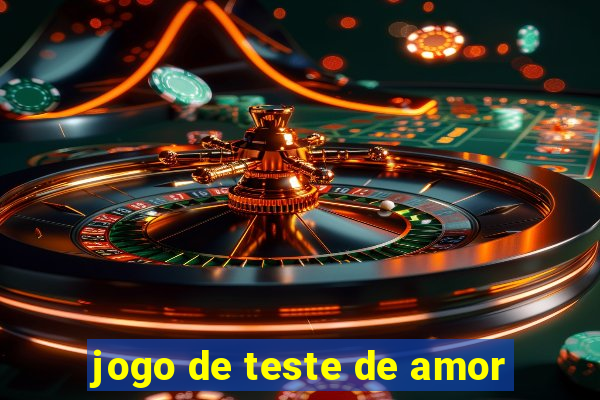 jogo de teste de amor